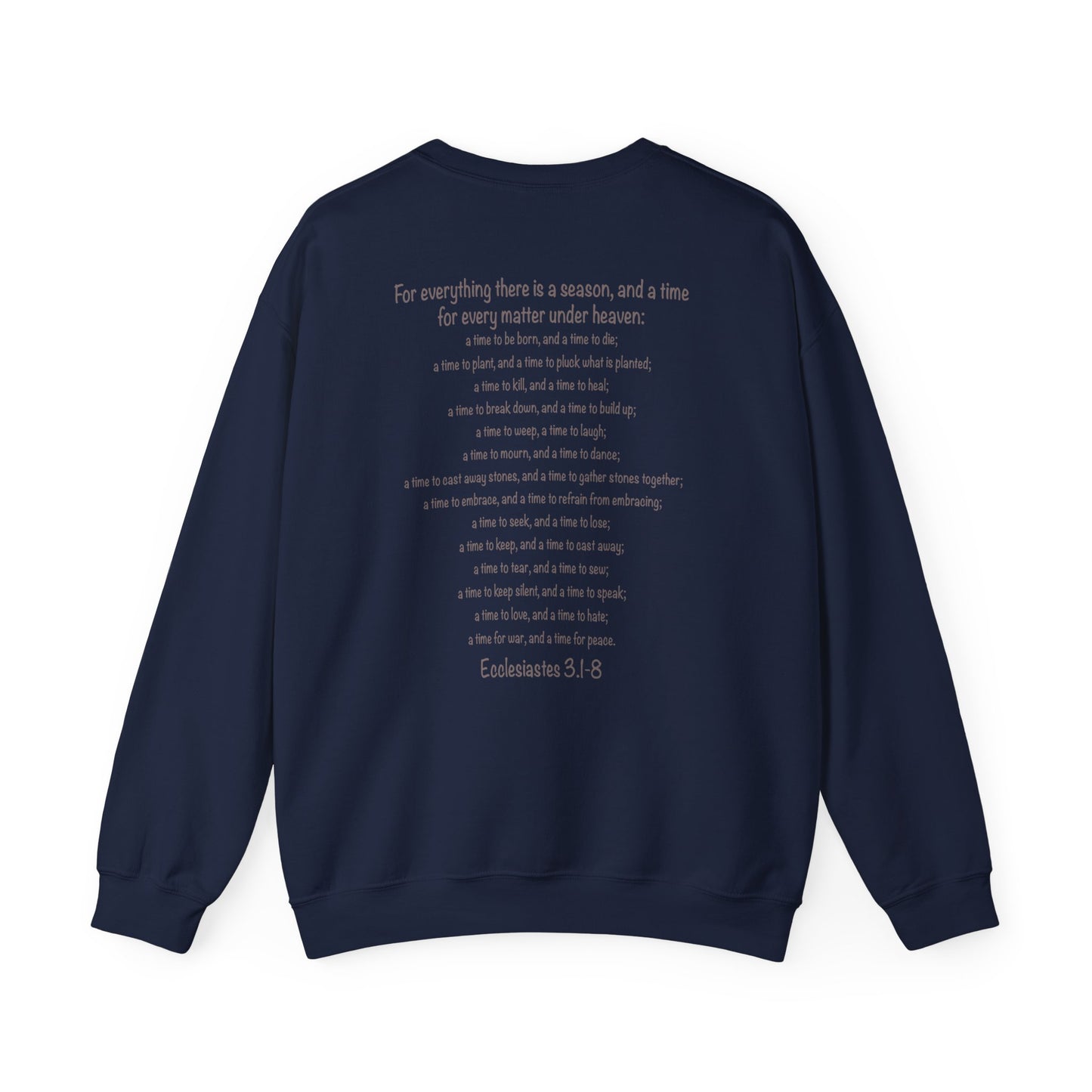 A Time for Everything Pullover, Women’s sweatshirt with Ecclesiastes Bible verse, Sweatshirt for Christians, Inspirational sweatshirt gift