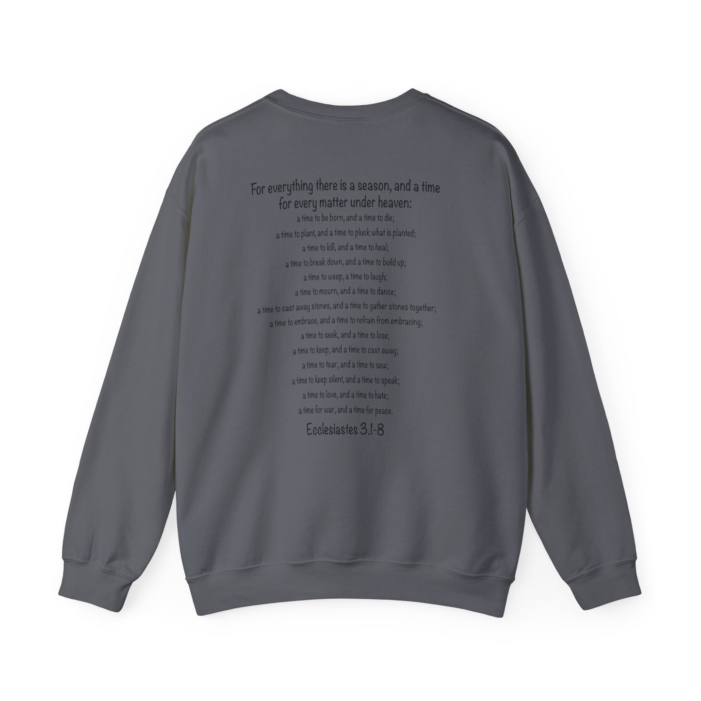 A Time for Everything Pullover, Women’s sweatshirt with Ecclesiastes Bible verse, Sweatshirt for Christians, Inspirational sweatshirt gift