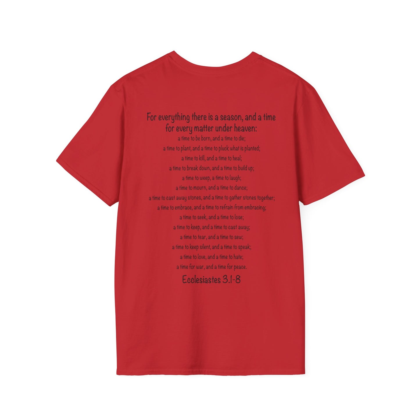 Ecclesiastes shirt, A Time for Everything Shirt, Christian shirt printed front and back, Bible verse Ecclesiastes 3 1 8 shirt, Red Cross tee