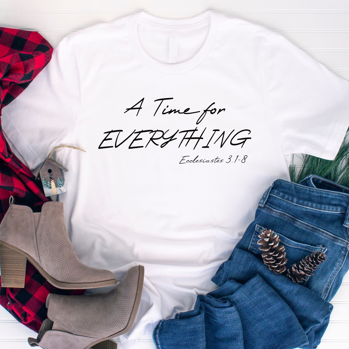 A Time for Everything Shirt, Bible Verse Tee front and back printed, Inspirational Quote Mens and Womens apparel, Religious scripture shirt