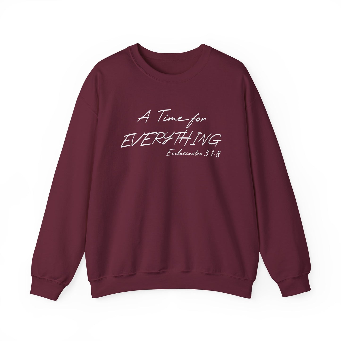 Ecclesiastes Bible verse sweatshirt for men and women, A Time For everything sweatshirt for Christians,