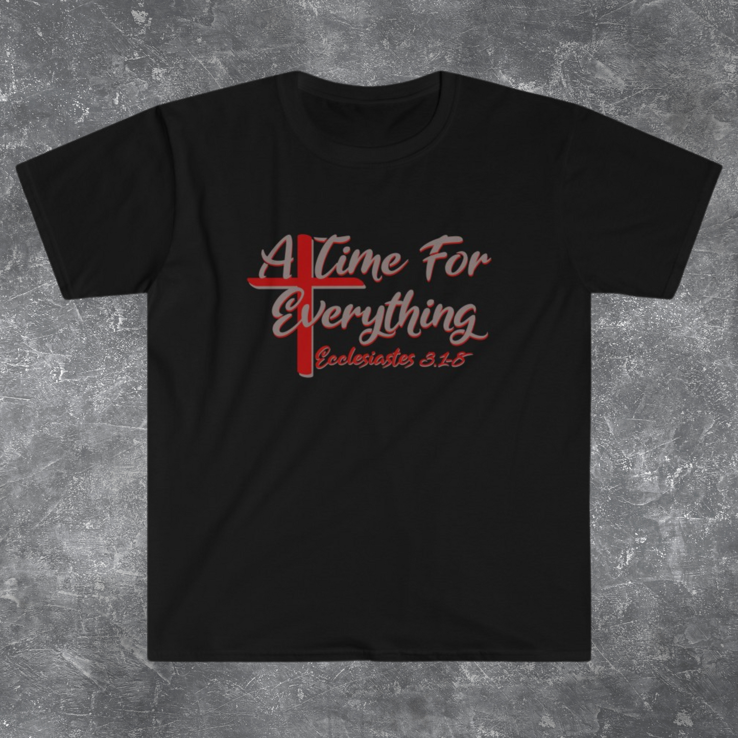 Ecclesiastes shirt, A Time for Everything Shirt, Christian shirt printed front and back, Bible verse Ecclesiastes 3 1 8 shirt, Red Cross tee