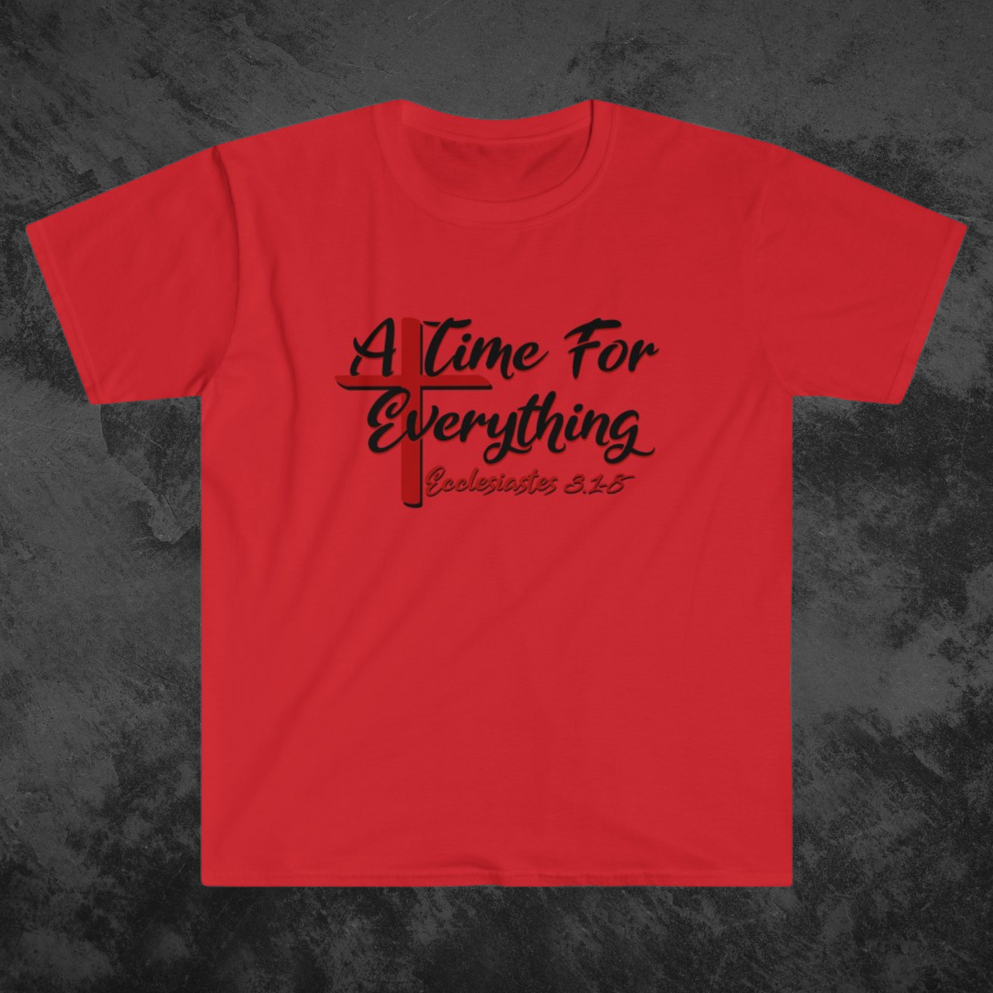 Ecclesiastes shirt, A Time for Everything Shirt, Christian shirt printed front and back, Bible verse Ecclesiastes 3 1 8 shirt, Red Cross tee
