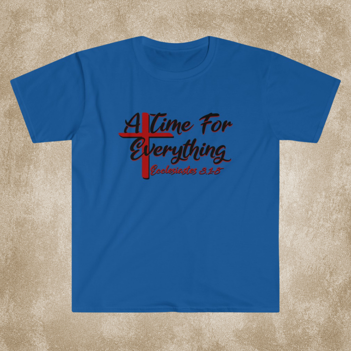 Ecclesiastes shirt, A Time for Everything Shirt, Christian shirt printed front and back, Bible verse Ecclesiastes 3 1 8 shirt, Red Cross tee