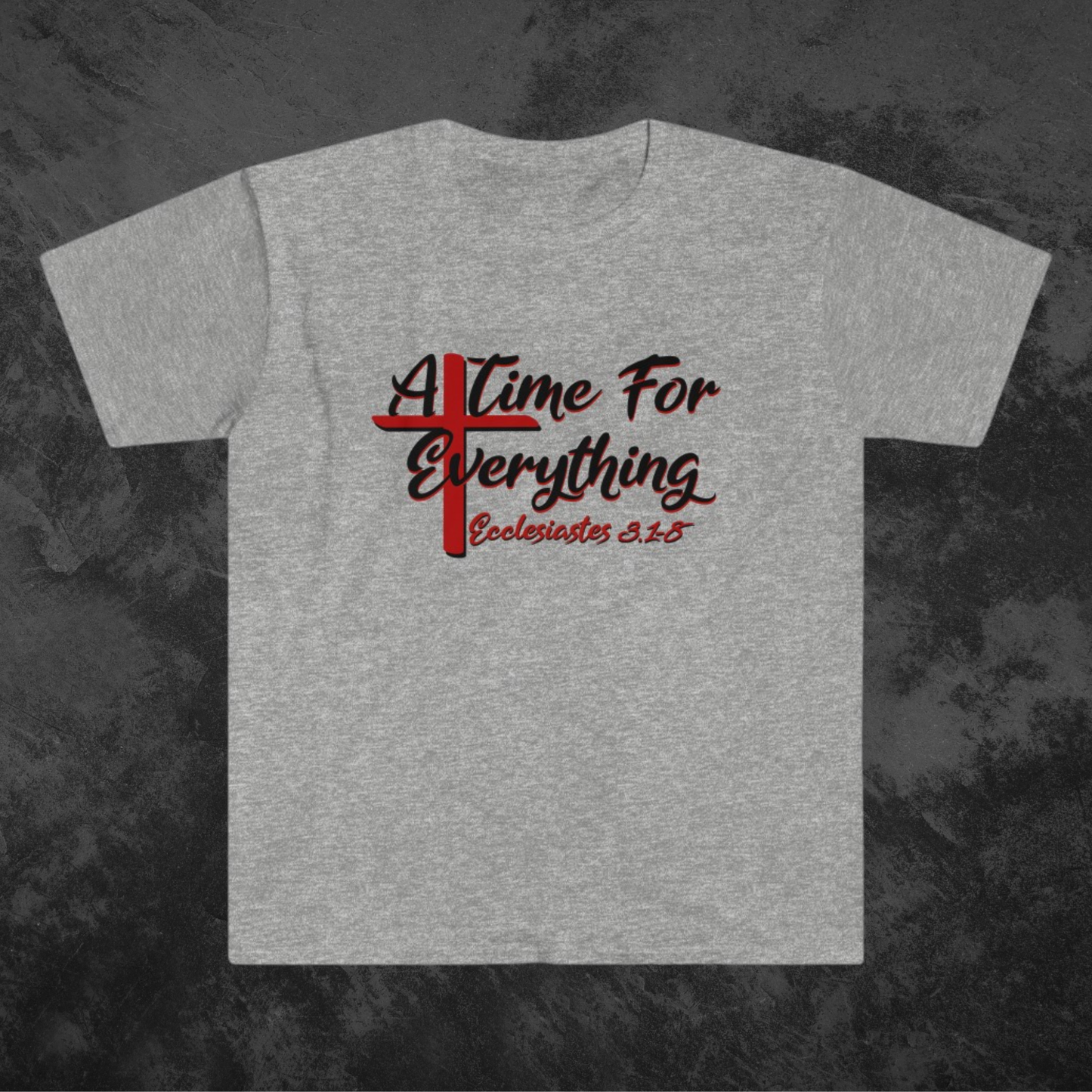Ecclesiastes shirt, A Time for Everything Shirt, Christian shirt printed front and back, Bible verse Ecclesiastes 3 1 8 shirt, Red Cross tee