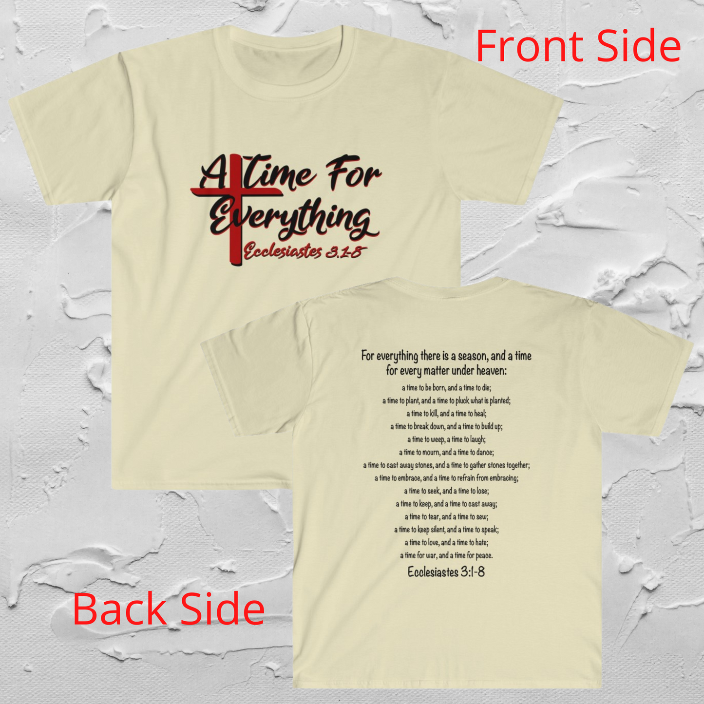 Ecclesiastes shirt, A Time for Everything Shirt, Christian shirt printed front and back, Bible verse Ecclesiastes 3 1 8 shirt, Red Cross tee