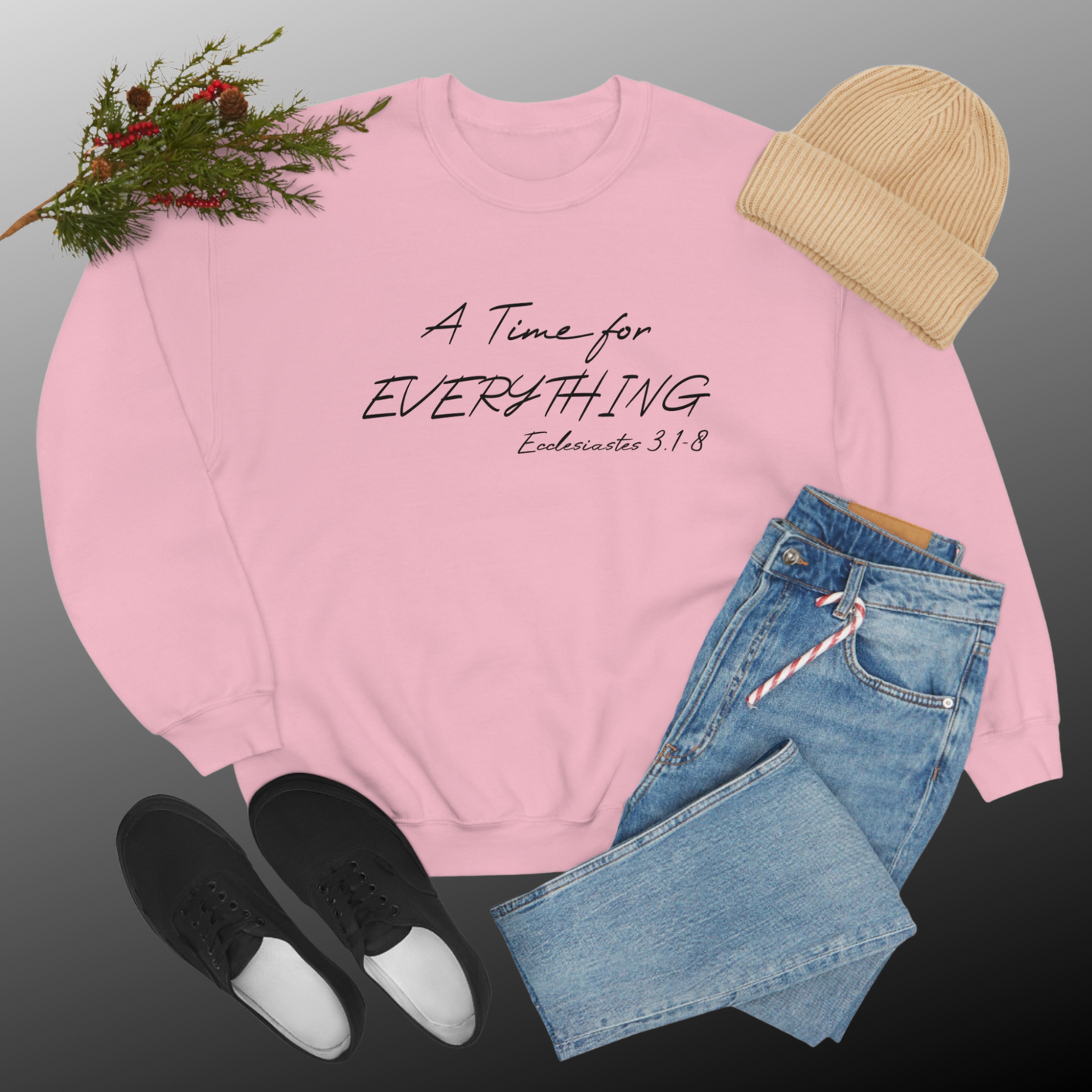 Ecclesiastes Bible verse sweatshirt for men and women, A Time For everything sweatshirt for Christians,