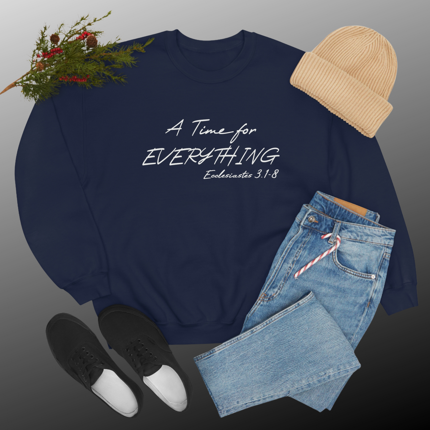 Ecclesiastes Bible verse sweatshirt for men and women, A Time For everything sweatshirt for Christians,