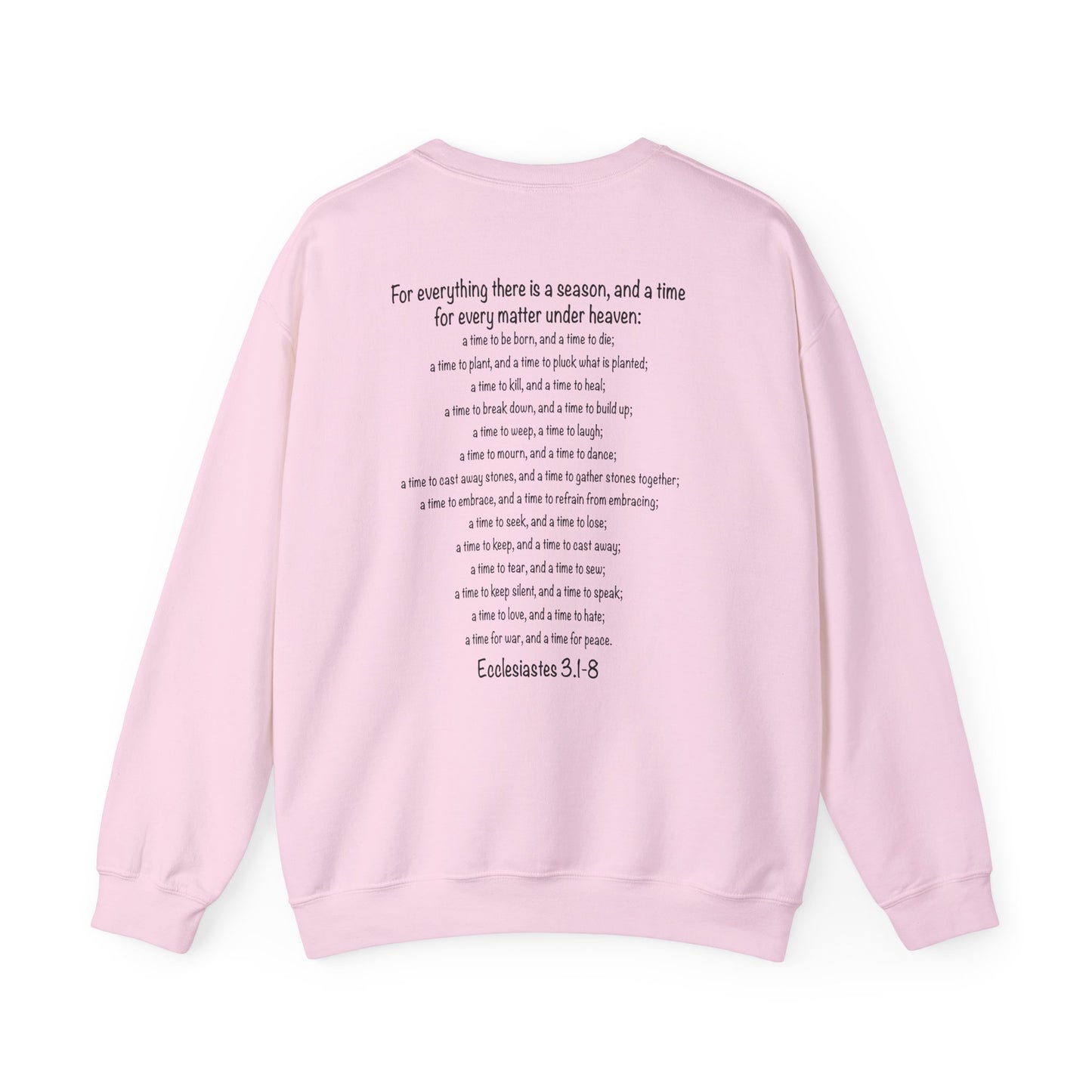 A Time for Everything Pullover, Women’s sweatshirt with Ecclesiastes Bible verse,  Sweatshirt for Christians, Inspirational sweatshirt gift